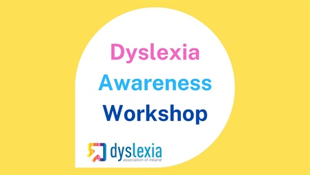 Dyslexia Awareness Workshop